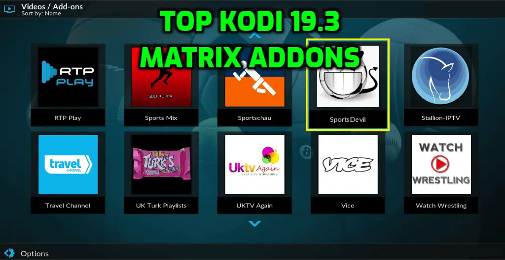 Best Kodi 19.3 Matrix Addons October 2021