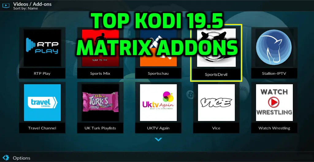 Best Kodi 19.5 Matrix Addons 2023
